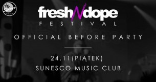 Bilety na Before Party Fresh N Dope Festival