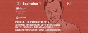 Bilety na Koncert Patrick The Pan (ZurKow Festival) + afterparty