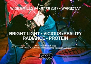 Koncert Wide smiles #4: Bright Light / VxR / Radiance / Protein w Krakowie - 07-12-2017