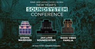 Koncert New Year's SoundSystem Conference! - Four Soundsystems/One area w Poznaniu - 31-12-2017