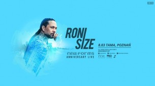 Koncert Roni Size - New Forms Live: 8.03.2018 Poznań, Tama - 08-03-2018