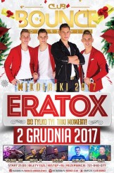 Koncert ★ 02/12 ★ Mikołajki ★ Eratox ★ Dj's Meeting ★ Bounce Club w Boguszewcu - 02-12-2017