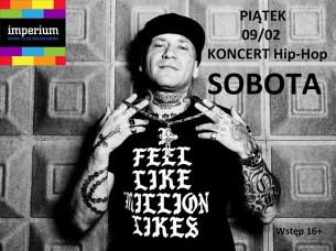 09/02 Piątek ★ Sobota ★ Koncert Hip Hop ★ Imperium Bolesławiec. - 09-02-2018
