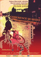 Koncert JAZZtochowa - Coherence Quartet w Częstochowie - 08-12-2017