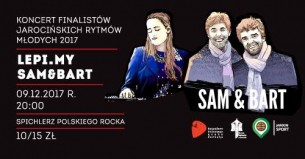 Koncert Lepi.my + Sam&Bart w Jarocinie - 09-12-2017