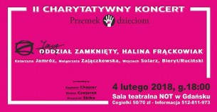 II charytatywny koncert Przemek Dzieciom w Gdańsku - 04-02-2018