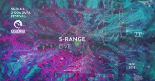 Bilety na Smolna x Goadupa Festival: S-Range LIVE