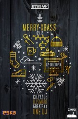 Koncert BASS UP! pres. Merry XBass w Lesznie - 09-12-2017