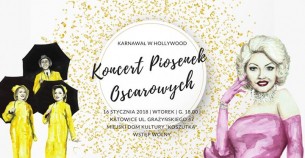 Koncert Piosenek Oscarowych w Katowicach! - 16-01-2018