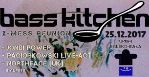 Koncert Bass Kitchen X-Mess Reunion w Bielsku-Białej - 25-12-2017