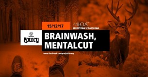 Koncert ŁOWCY x Miłość x Brainwash x Mentalcut w Warszawie - 15-12-2017