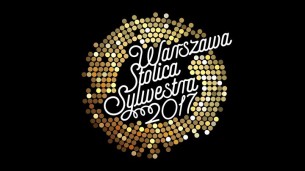 Koncert Warszawa Stolica Sylwestra 2017 - 31-12-2017