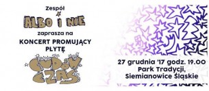 Koncert kolędowy - Albo i Nie "Cudów czas" w Siemianowicach Śląskich - 27-12-2017