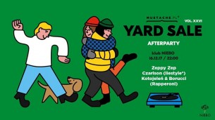Mustache Yard Sale vol. 26: Afterparty Mustache Yard Sale vol. 26: Afterparty