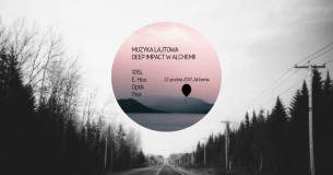 Koncert Muzyka Lajtowa: Deep Impact w Alchemii w Krakowie - 22-12-2017