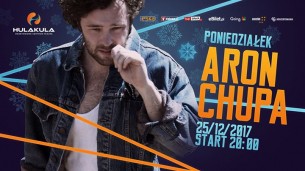Koncert AronChupa - I'm an Albatraoz na żywo w Hulakula! w Warszawie - 25-12-2017