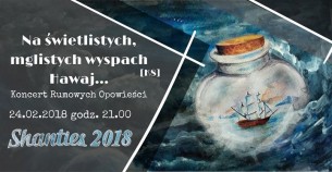 Shanties 2018 - Koncert Rumowych Opowieści w Krakowie - 24-02-2018