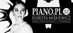 Dorota Miśkiewicz - Koncert Piano.pl w Sosnowcu - 21-01-2018