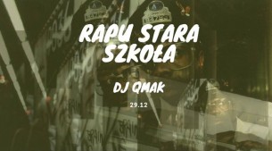 Koncert Rapu stara szkoła | DJ Qmak we Wrocławiu - 29-12-2017