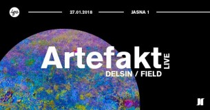 Koncert JASNA 1 | dype pres. Artefakt (Delsin/Field) w Warszawie - 27-01-2018