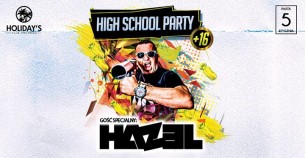 Koncert High School Party +16 | gość specjalny: Hazel w Orchowie - 05-01-2018