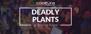 Koncert Deadly Plants | live music w Gdańsku - 28-12-2017