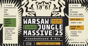 Koncert Warsaw Jungle Massive 25 | FreedomSound B-Day w Warszawie - 06-01-2018