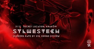 Koncert Sylwestech - 24 Hours Rave by STK Sound System w Krakowie - 31-12-2017
