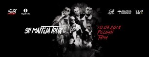 Koncert SB Maffija Tour / Poznań - 10-03-2018