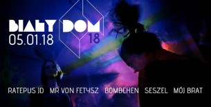 Koncert BIAŁY DOM 018 w Łodzi - 05-01-2018