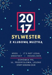 Koncert Klubowy Sylwester 2017 w Lesznie - 31-12-2017
