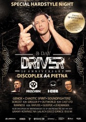 Koncert DJ Driver B-DAY 20 Anniversary Discoplex A4 Pietna w Piętna - 19-01-2018