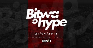 Bitwa o Hype vol.2 | koncert: Gruby Mielzky w Szczecinie - 21-04-2018