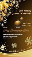Koncert Przy Świątecznym Stole w Bieruniu - 07-01-2018