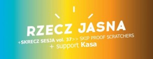 Koncert Rzecz jasna / Kasa / Skrecz sesja vol.37 we Wrocławiu - 13-01-2018