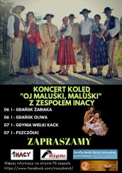 Koncert Kolęd "Oj Maluśki, Maluśki" z Zespołem INACY w Gdańsku - 06-01-2018