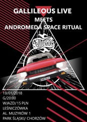 Koncert Gallileous meets Andromeda Space Ritual w Chorzowie - 19-01-2018