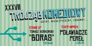Koncert Trójząb Komediowy #37 w Białymstoku - 30-01-2018
