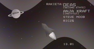 Koncert Rakieta // DEAS x Anja Kraft // 1301 w Łodzi - 13-01-2018
