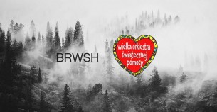 Koncert BRWSH w/WOŚP w Olsztynie - 13-01-2018