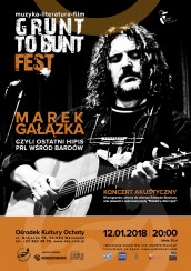 Koncert Grunt to bunt Fest: Marek Gałązka w Warszawie - 12-01-2018