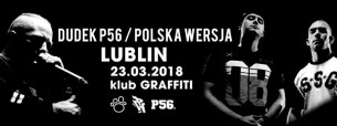 Koncert 23.03 / Lublin / Dudek P56 i Polska Wersja + goście - 23-03-2018