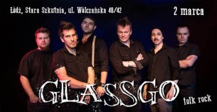 Koncert Glassgo w Starej Szkutni w Łodzi - 02-03-2018