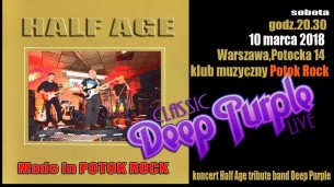 Koncert Half Age tribute band Deep Purple w Warszawie - 10-03-2018