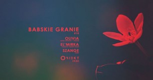 Koncert 19/01 Babskie Granie #10 ◎ Olivia / El'mirka / Szange w Zielonej Górze - 19-01-2018