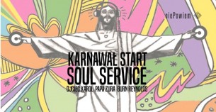 Koncert Karnawał Start / Soul Service / lista fb free w Warszawie - 12-01-2018