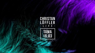 Koncert Christian Löffler LIVE / 16.03 / TAMA, Poznań - 16-03-2018
