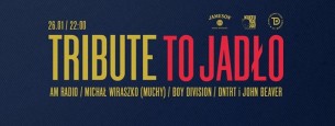 Koncert Tribute to Jadło x 26.01 x Cafe Kulturalna / lista fb* w Warszawie - 26-01-2018