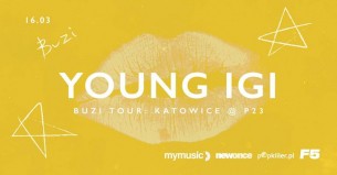 Young Igi ★ Buzi Tour / Koncert / Katowice - 16-03-2018