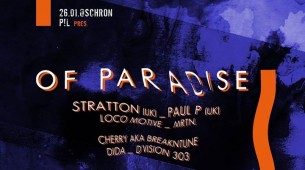 Koncert P!L pres. Of Paradise @Schron w Poznaniu - 26-01-2018